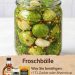 Eingelegter Rosenkohl überraschend anders und einfach ein kleiner Geheimtipp